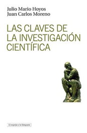 Las claves de la investigación científica, Julio Mario Hoyos - UNIV.AUTONOMA BARCELONA (UAB)