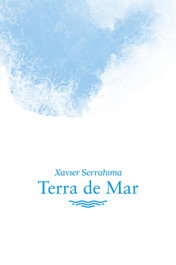 (CAT).1.Terra de Mar.(Mossegades), Oriol Estrada Rangil - Xandri