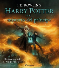 SALAMANDRA Harry Potter y el Misterio del Príncipe (Edición Ilustrada)