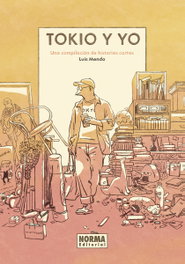 Tokio y yo, Luis Mendo - Norma Editorial