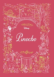 Disney Pinocho. Tesoros de la animación