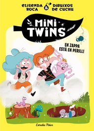 Minitwins 2. En Zappa està en perill!, Elisenda Roca Palet - ESTRELLA POLAR