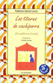 OCTAEDRO EDICIONES, Los títeres de cachiporra, Federico García Lorca - OCTAEDRO EDICIONES
