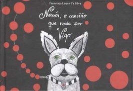 ELVIRA EDITORIAL, NERÓN, O CANCIÑO QUE RODA POR VIGO