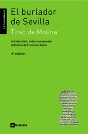 El burlador de Sevilla, Tirso de Molina - LA GALERA