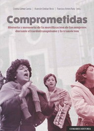 Comprometidas, Cristina Gómez Cuesta/ Asun Esteban Recio - Comares