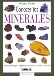 Conocer los minerales, Roberto Zorzin - SUSAETA EDICIONES