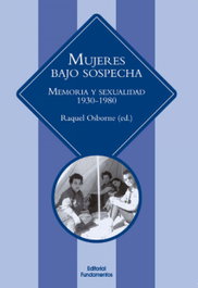 Mujeres bajo sospecha. 5º edición, Raquel Osborne Verdugo - FUNDAMENTOS EDITORIAL