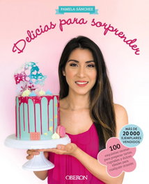 Delicias para sorprender, Pamela Sánchez Sotomayor - OBERON