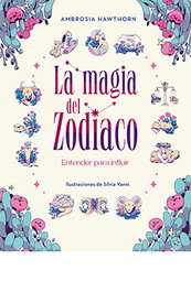 La magia del zodiaco, Ambrosia Hawthorn - LIBRERIA UNIVERSITARIA (LU)
