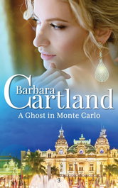 A GHOST IN MONTE CARLO, Barbara Cartland - BARBARA CARTLAND EBOOKS (IBD)