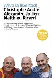 ¡Viva la libertad!, Christophe André - ARPA EDITORES