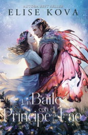 Un baile con el príncipe de los Fae, Elise Kova - UMBRIEL