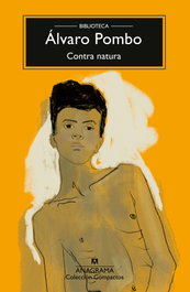 Contra natura, Álvaro Pombo - ANAGRAMA