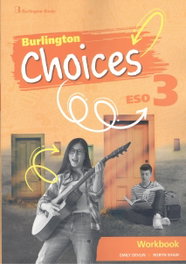 BURLINGTON CHOICES 3ºESO WORKBOOK, AA.VV. - BURLINGTON