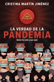 La verdad de la pandemia, Cristina Martín Jiménez - MARTINEZ ROCA