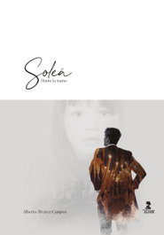 Soleá, dame la mano, Alberto Álvarez Campos - ALFAR EDICIONES