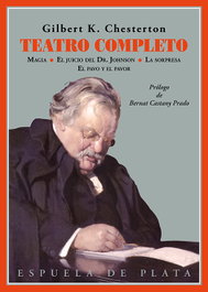 Teatro completo, Gilbert Keith Chesterton - ESPUELA DE PLATA