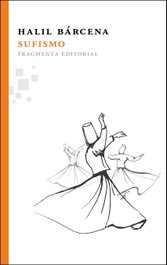 Sufismo, Carles Gómez Bárcena - FRAGMENTA