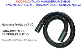 TALOX Manguera Flexible de PVC de 1,30 m para Aspirador de Cenizas