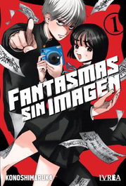 Editorial Ivrea, S.L. Fantasmas sin imagen Vol.01