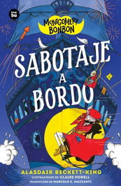 BAMBU Montgomery Bonbon. Sabotaje a bordo