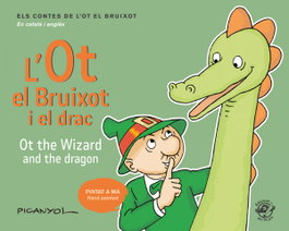 DEL PIRATA, EDICIONS L'Ot el Bruixot i el drac - Ot the wizard and the dragon