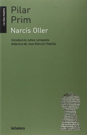 Pilar Prim, Narcís Oller - LA GALERA