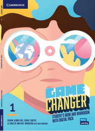 CAMBRIDGE, Game Changer Level 1 Student's Book and Workbook with Digital Pack - Viviane Kirmeliene