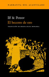 El becerro de oro, Ilf & Petrov - ACANTILADO EDITORIAL