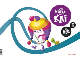 EDELVIVES, La Lecto - Nivel II: Las notas de Kai. Cuaderno 6