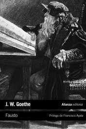 Fausto, Johann Wolfgang von Goethe - ALIANZA