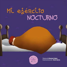 EXCELLENCE EDITORIAL, MI EJÉRCITO NOCTURNO, Susana López