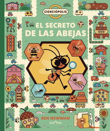 CUMIO Cienciópolis: El secreto de las abejas