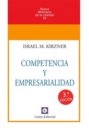 Competencia y empresarialidad 3ª Ed., Kirzner E - Unión Editorial