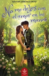 No me dejes con el amor en las manos, Nayara Sánchez Ortiz - REYES DEL MAMBO