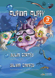 Gupina Guppy, Julia Cortés Palma - ESSTUDIO EDICIONES