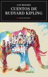 Cuentos de Rudyard Kipling, Rudyard Kipling - MESTAS EDICIONES