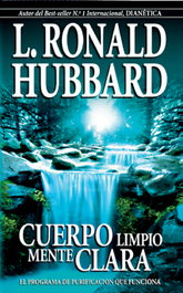 Cuerpo Limpio, Mente Clara, L. Ronald Hubbard - NEW ERA PUBLICATIONS