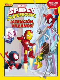 DISNEY LIBROS, Spidey y su superequipo. ¡Atención, villanos! - Marvel