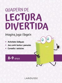LAROUSSE Quadern de lectura divertida 8-9 anys