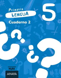 ANAYA, Lengua 5. Cuaderno 2 - ANAYA