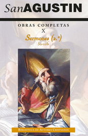 BIBL.AUTORES CRISTIANOS, Obras completas de San Agustín. X: Sermones (2.º): 51-116: Sobre los Evangelios sinópticos, San Agustín - BIBL.AUTORES CRISTIANOS