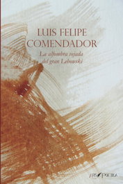 ARS POETICA, La alfombra vejada del gran Lebowski, Luis Felipe Comendador Sánchez - ARS POETICA
