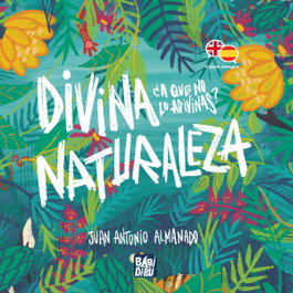 BABIDI-BU Divina Naturaleza - Juan Antonio Almanado