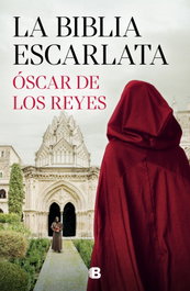 La Biblia escarlata, Óscar de los Reyes - EDICIONES B
