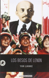 Los besos de Lenin, Yan Lianke - AUTOMATICA EDITORIAL