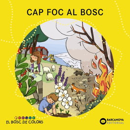 BARCANOVA, Cap foc al bosc - Estel Baldó