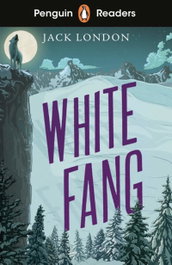 VICENS VIVES, WHITE FANG LEVEL 6 (PENGUIN READERS) - J. London