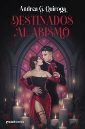 Destinados al abismo, Andrea G. Quiroga - MARTINEZ ROCA